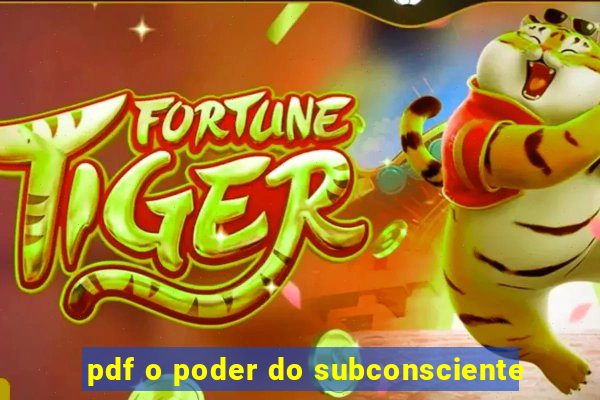 pdf o poder do subconsciente